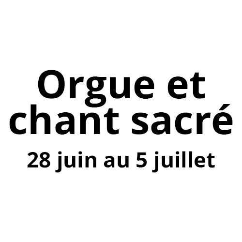2026 – Orgue et chant sacré
